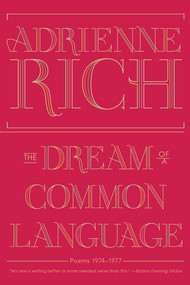The Dream of a Common Language (Poems 1974-1977) by Adrienne Rich, 9780393346008