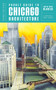 Pocket Guide to Chicago Architecture by Judith Paine McBrien, John F. DeSalvo, 9780393733938
