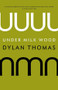 Under Milk Wood by Dylan Thomas, 9780811220927