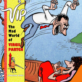 VIP (The Mad World of Virgil Partch) by Virgil Partch, Jonathan Barli, 9781606996645