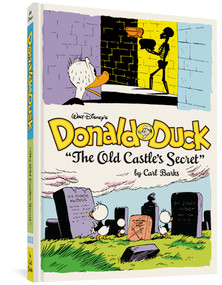 Walt Disney's Donald Duck "The Old Castle's Secret" (The Complete Carl Barks Disney Library Vol. 6) by Carl Barks, Gary Groth, 9781606996539