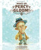 Wake Up, Percy Gloom by Cathy Malkasian, 9781606996386