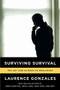Surviving Survival (The Art and Science of Resilience) - 9780393346633 by Laurence Gonzales, 9780393346633