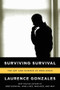 Surviving Survival (The Art and Science of Resilience) - 9780393346633 by Laurence Gonzales, 9780393346633