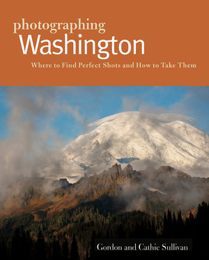 Photographing Washington by Cathie Sullivan, Gordon Sullivan, 9781581572056