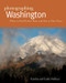 Photographing Washington by Cathie Sullivan, Gordon Sullivan, 9781581572056