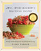 Mrs. Wheelbarrow's Practical Pantry (Recipes and Techniques for Year-Round Preserving) by Cathy Barrow, 9780393240733