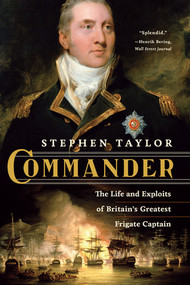 Commander (The Life and Exploits of Britain's Greatest Frigate Captain) - 9780393347067 by Stephen Taylor, 9780393347067
