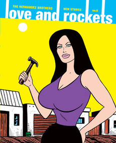 Love and Rockets: New Stories No. 6 by Gilbert Hernandez, Jaime Hernandez, 9781606996799