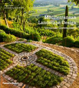 Mediterranean Landscape Design by Louisa Jones, Clive Nichols, 9780500291115