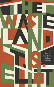 The Waste Land by T. S. Eliot, Paul Muldoon, 9780871407177