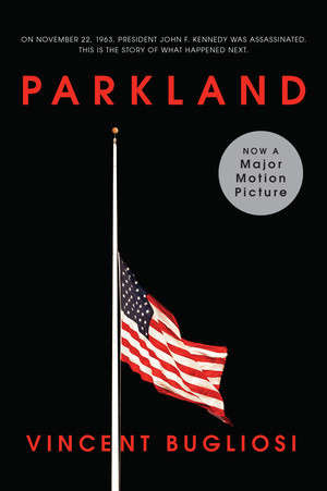 Parkland by Vincent Bugliosi, 9780393347333