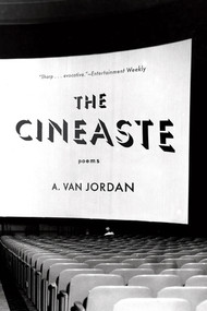 The Cineaste (Poems) - 9780393348736 by A. Van Jordan, 9780393348736