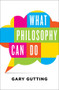 What Philosophy Can Do by Gary Gutting, 9780393242270