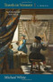 Travels in Vermeer (A Memoir) by Michael White, 9780892554379