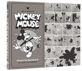 Walt Disney's Mickey Mouse "Outwits The Phantom Blot" (Volume 5) by Floyd Gottfredson, 9781606997369