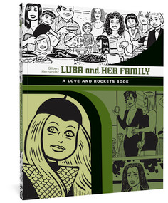 Luba And Her Family (A Love And Rockets Book) by Gilbert Hernandez, 9781606997536