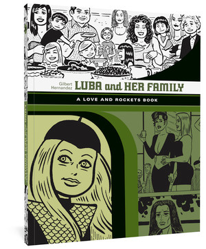 Luba And Her Family (A Love And Rockets Book) by Gilbert Hernandez, 9781606997536