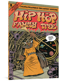 Hip Hop Family Tree Book 2 (1981-1983) by Ed Piskor, Charlie Ahearn, 9781606997567