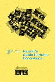 A Hermit's Guide to Home Economics by Robert Lax, Paul Spaeth, 9780811223294