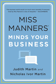 Miss Manners Minds Your Business - 9780393349856 by Nicholas Ivor Martin, Judith Martin, 9780393349856