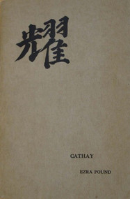 Cathay (Centennial Edition) by Ezra Pound, Zhaoming Qian, 9780811223522