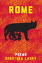 ROME (Poems) by Dorothea Lasky, 9780871409393