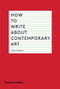 How to Write About Contemporary Art by Gilda Williams, 9780500291573