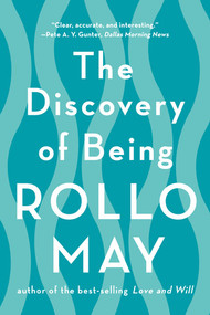 The Discovery of Being by Rollo May, 9780393350869