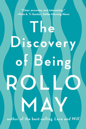 The Discovery of Being by Rollo May, 9780393350869