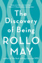 The Discovery of Being by Rollo May, 9780393350869