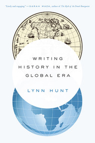 Writing History in the Global Era - 9780393351170 by Lynn Hunt, 9780393351170