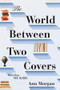 The World Between Two Covers (Reading the Globe) by Ann Morgan, 9781631490675