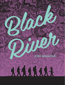 Black River by Josh Simmons, 9781606998335
