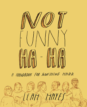 Not Funny Ha-Ha by Leah Hayes, 9781606998397