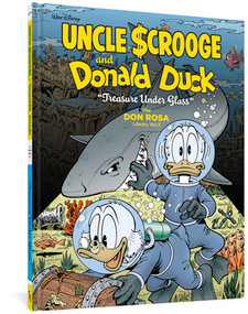 Walt Disney Uncle Scrooge and Donald Duck: "Treasure Under Glass" (The Don Rosa Library Vol. 3) by Don Rosa, 9781606998366