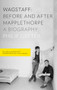 Wagstaff: Before and After Mapplethorpe (A Biography) - 9781631490958 by Philip Gefter, 9781631490958