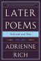 Later Poems: Selected and New (1971-2012) by Adrienne Rich, 9780393351835
