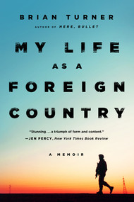 My Life as a Foreign Country (A Memoir) - 9780393351842 by Brian Turner, 9780393351842