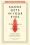 Smoke Gets in Your Eyes (And Other Lessons from the Crematory) by Caitlin Doughty, 9780393351903