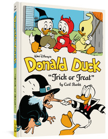 Walt Disney's Donald Duck "Trick or Treat" (The Complete Carl Barks Disney Library Vol. 13) by Carl Barks, 9781606998748