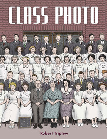 Class Photo by Robert Triptow, 9781606998861
