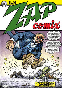 Zap Comix #16 by R. Crumb, Gilbert Shelton, Robert Williams, S. Clay Wilson, Spain Rodriguez, Victor Moscoso, Paul Mavrides, Rick Griffin, 9781606999004