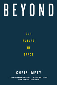 Beyond (Our Future in Space) - 9780393352153 by Chris Impey