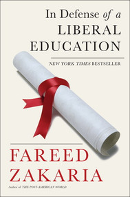 In Defense of a Liberal Education - 9780393352344 by Fareed Zakaria, 9780393352344