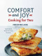 Comfort and Joy (Cooking for Two) by Christina Lane, 9781581573428