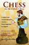 Chess for the Gifted & Busy (A Short But Comprehensive Course From Beginner to Expert - Second Revised Edition) by Lev Alburt, Al Lawrence, 9781889323282