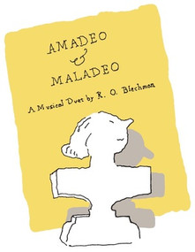 Amadeo & Maladeo (A Musical Duet) by R. O. Blechman, 9781606999158