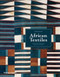 African Textiles (Color and Creativity Across a Continent) by John Gillow, 9780500292211