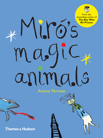 Miró's Magic Animals by Antony Penrose, 9780500650660